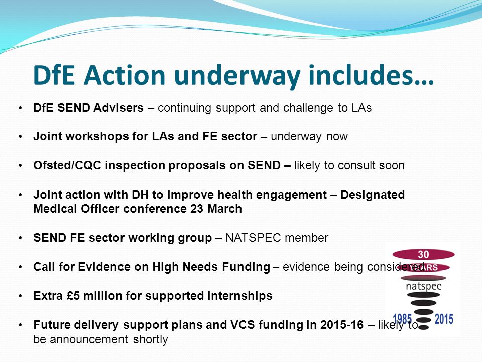 DfE Action underway includes…