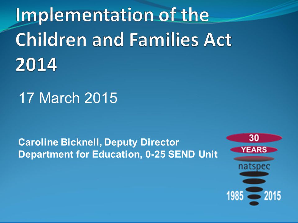 Implementation of the Children and Families Act 2014
