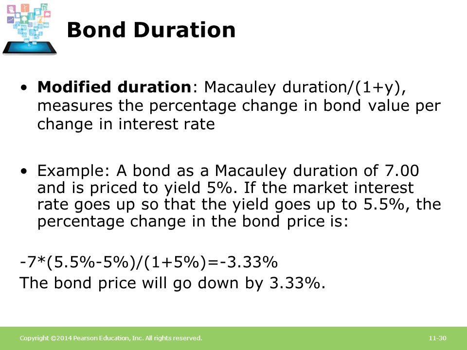 Bond Duration Modified duration: Macauley duration/(1+y), measures the percentage change in bond value per change in interest rate.