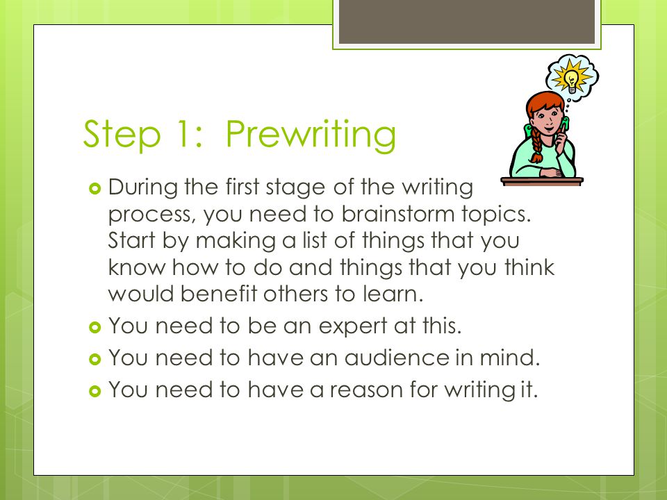 Step 1: Prewriting