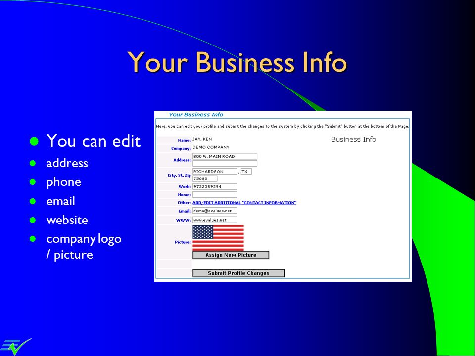 Your Business Info You can edit address phone  website