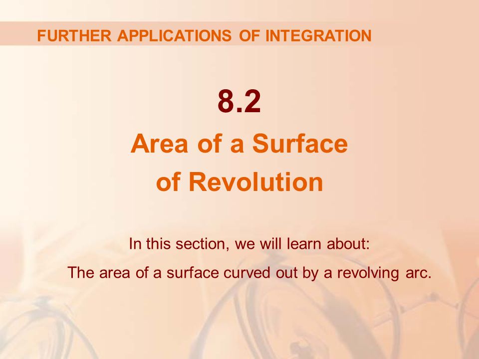 8.2 Area of a Surface of Revolution