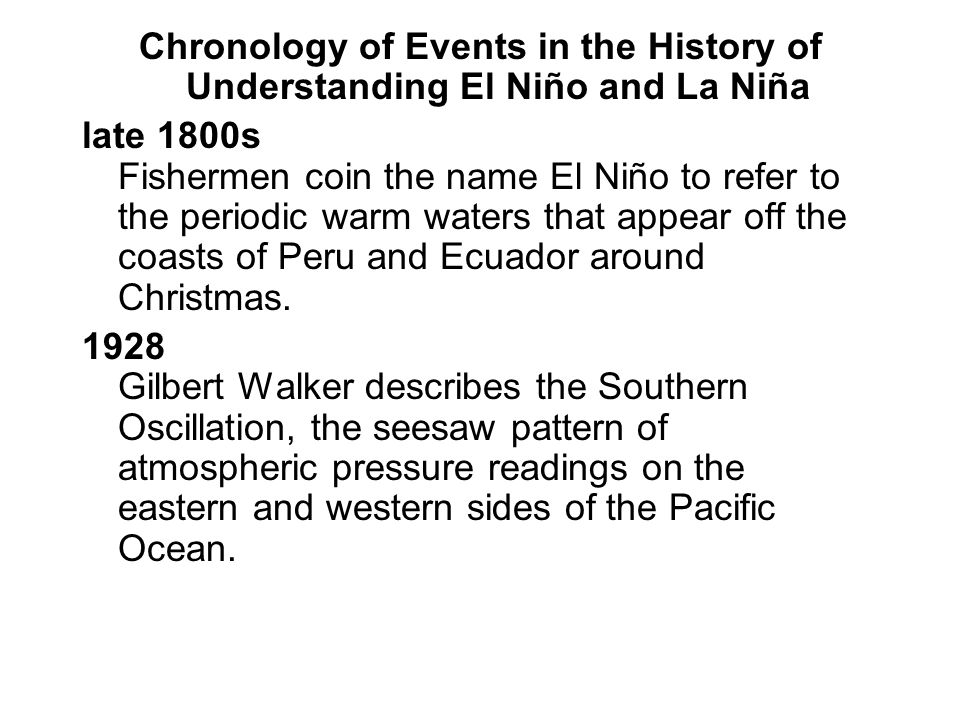 Chronology of Events in the History of Understanding El Niño and La Niña