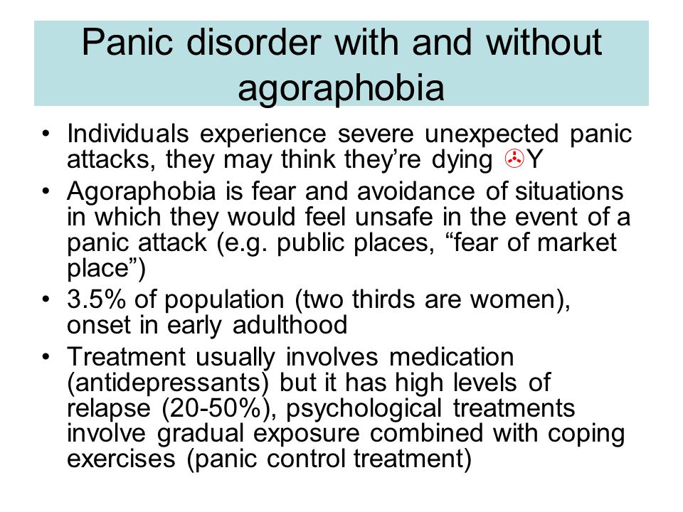 Panic disorder with and without agoraphobia