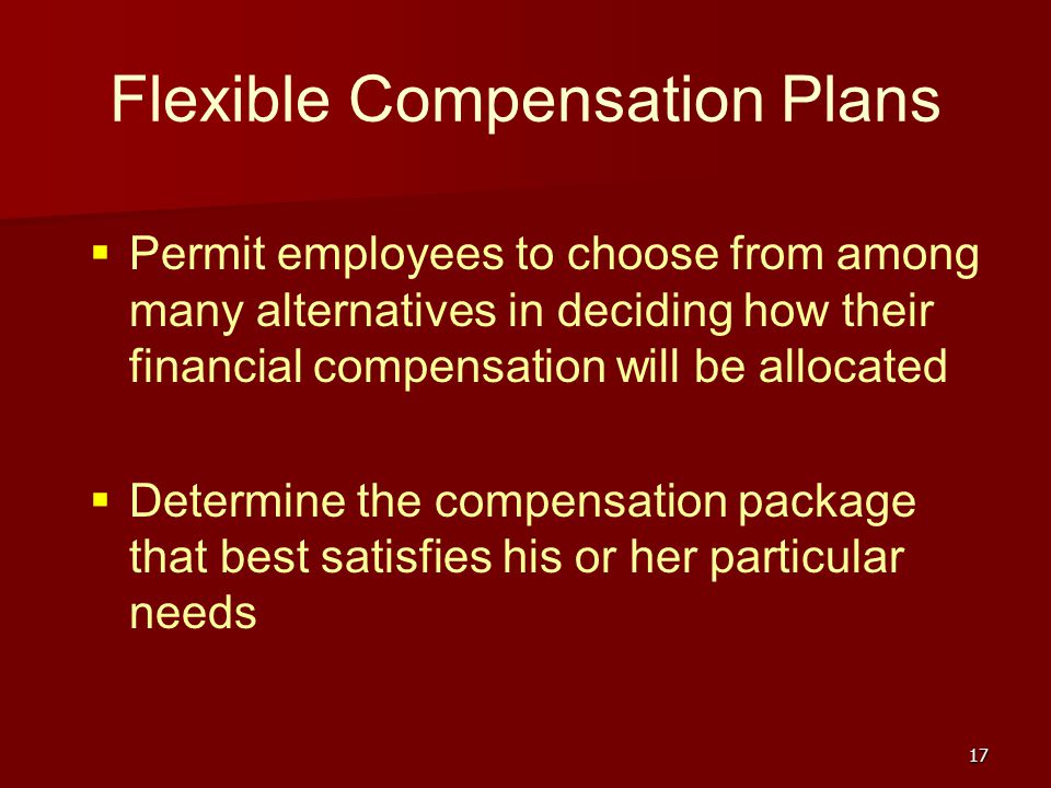 Flexible Compensation Plans