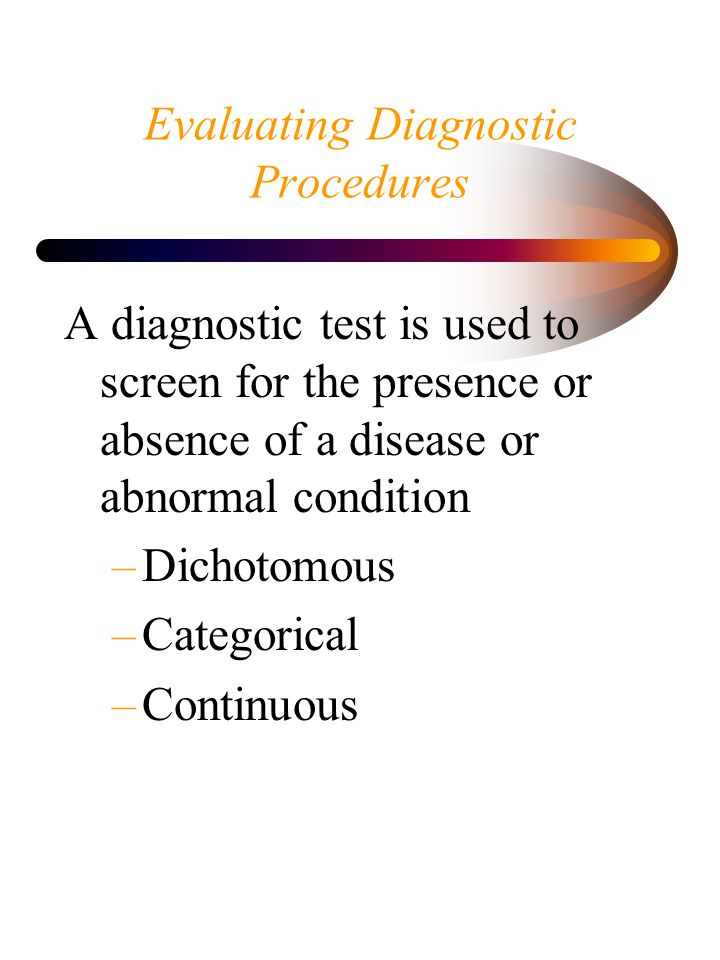 Evaluating Diagnostic Procedures