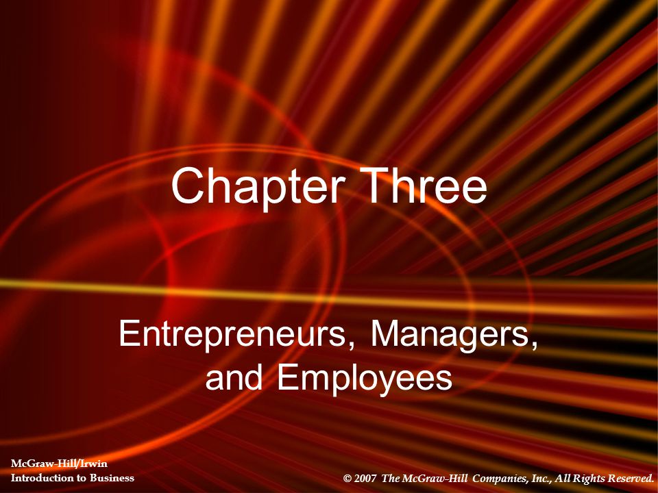 Entrepreneurs, Managers, and Employees