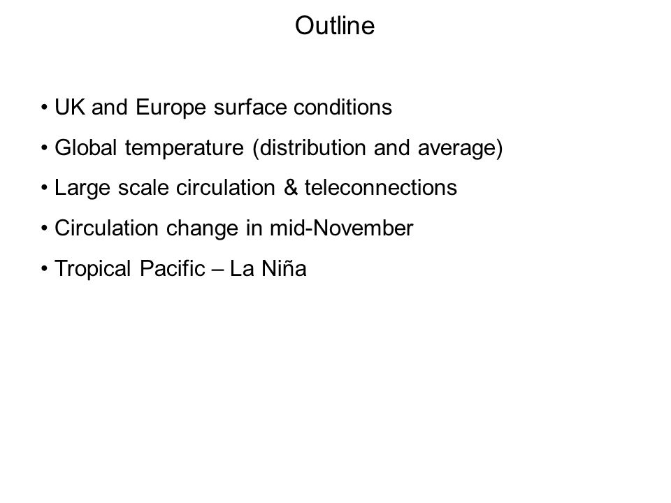 Outline UK and Europe surface conditions