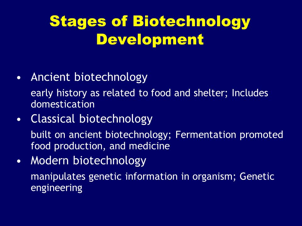 Stages of Biotechnology Development