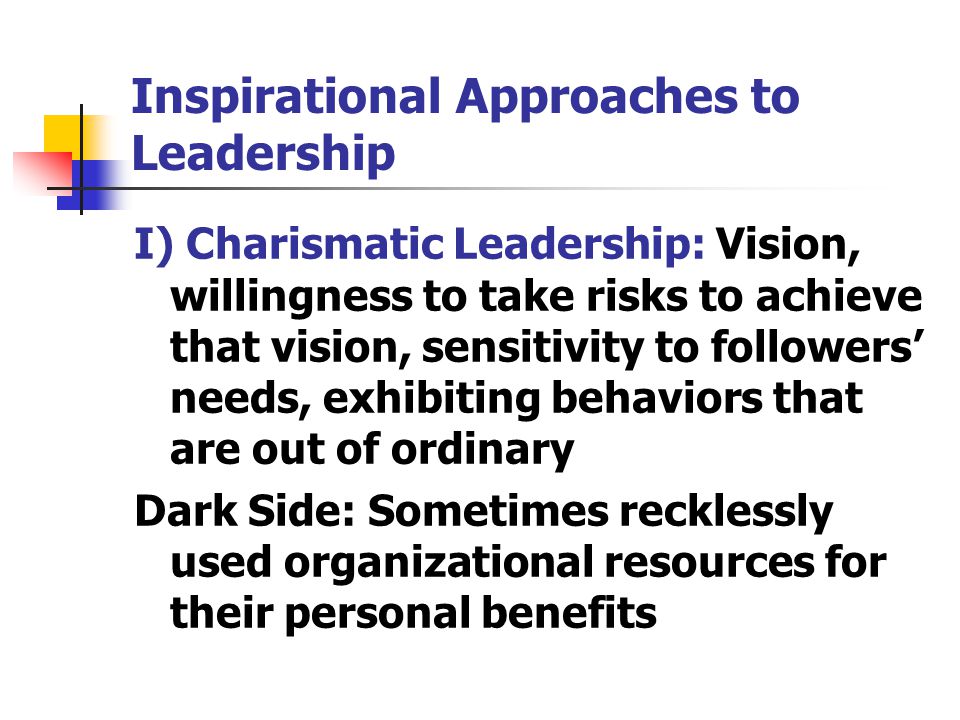 Inspirational Approaches to Leadership