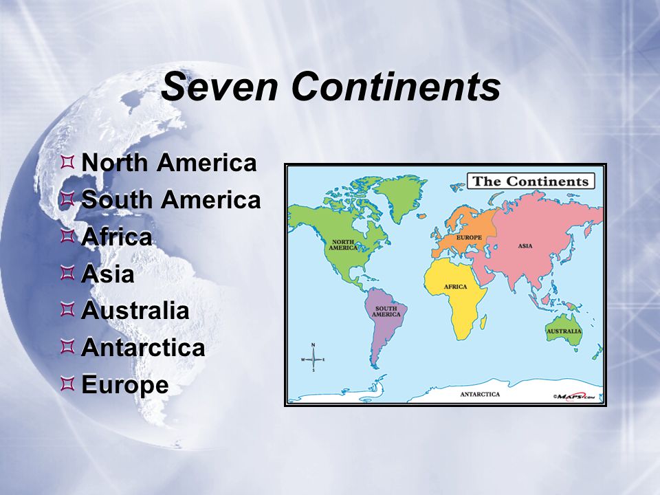 Seven Continents North America South America Africa Asia Australia