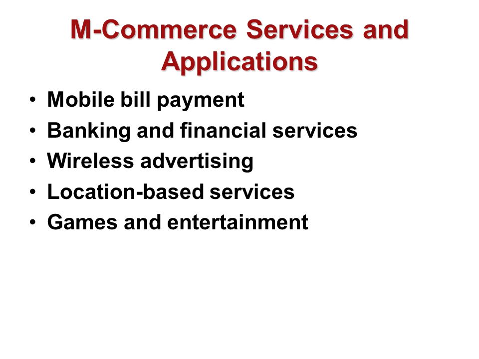 M-Commerce Services and Applications
