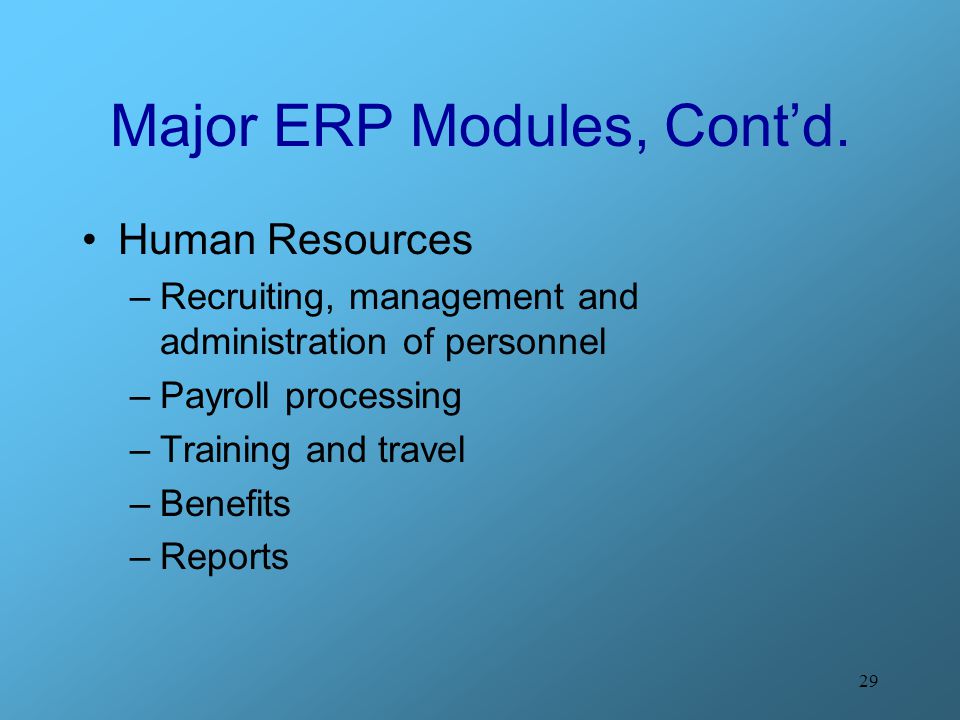 Major ERP Modules, Cont’d.