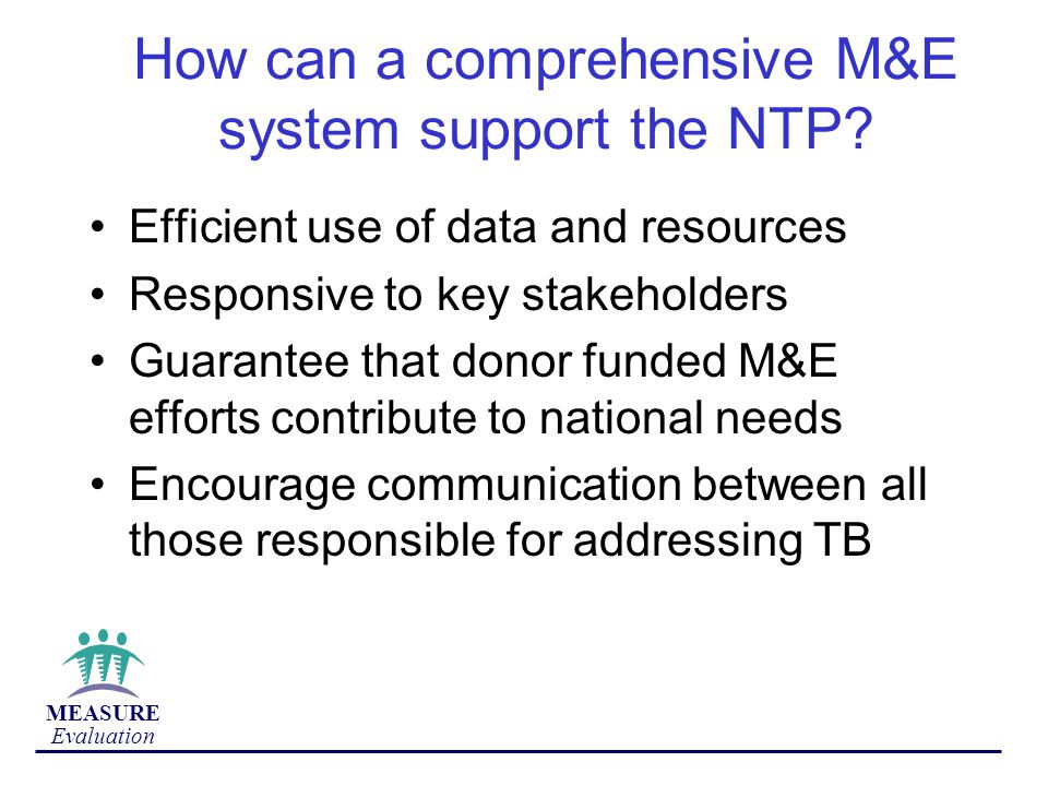How can a comprehensive M&E system support the NTP