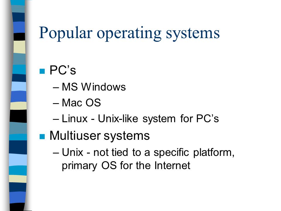 Popular operating systems