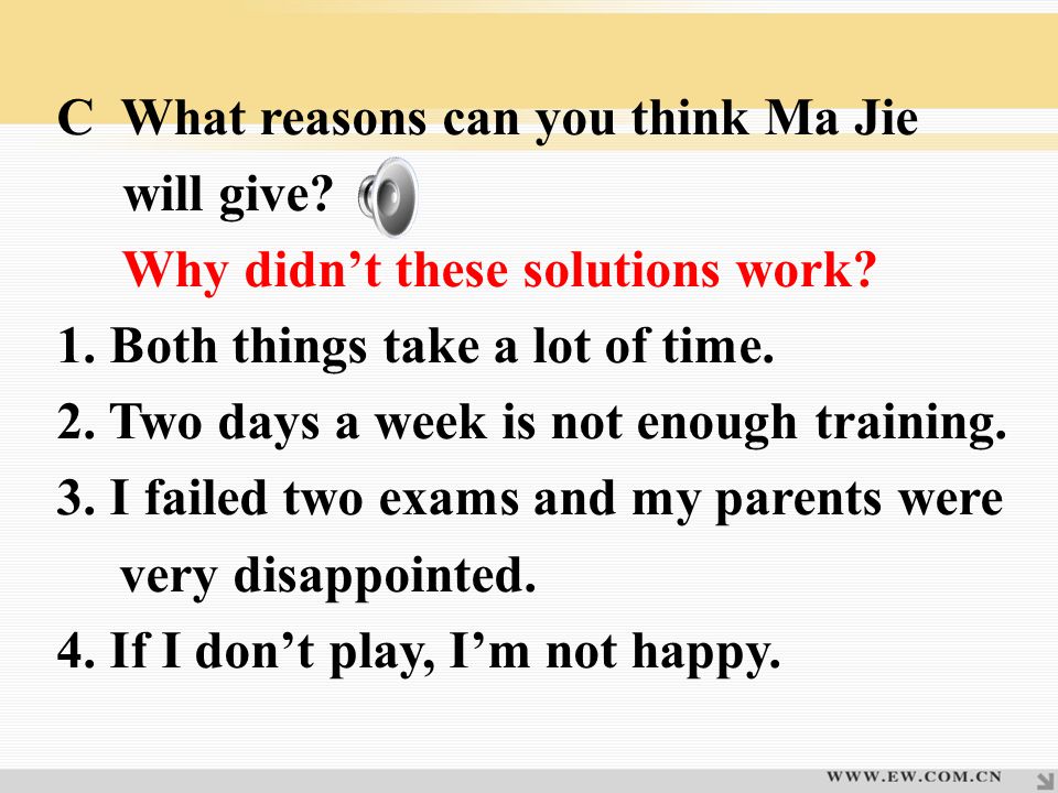 C What reasons can you think Ma Jie