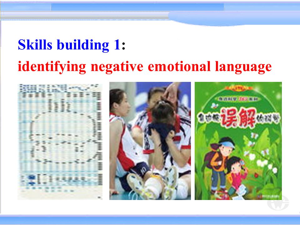 Skills building 1: identifying negative emotional language
