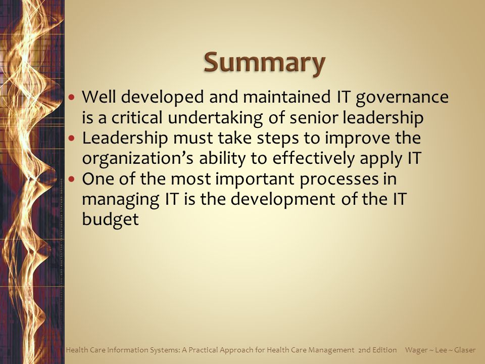 Summary Well developed and maintained IT governance is a critical undertaking of senior leadership.
