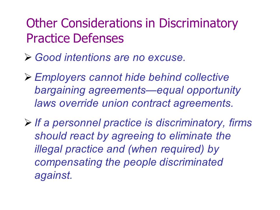 Other Considerations in Discriminatory Practice Defenses