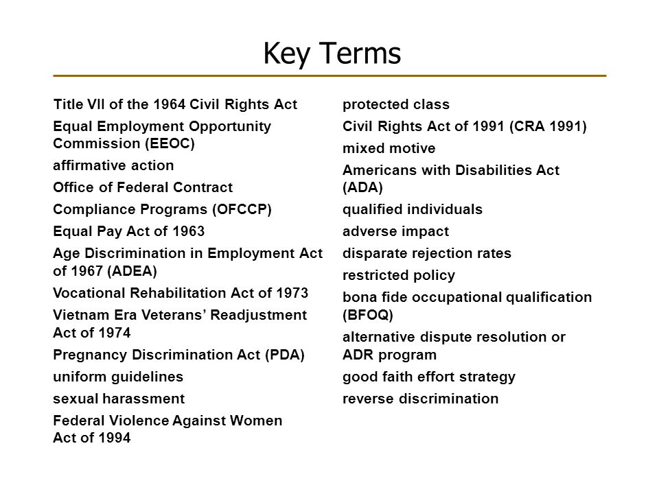 Key Terms Title VII of the 1964 Civil Rights Act