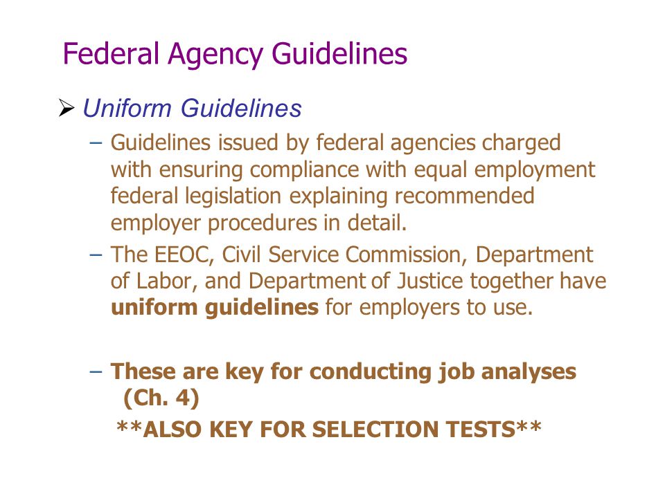 Federal Agency Guidelines