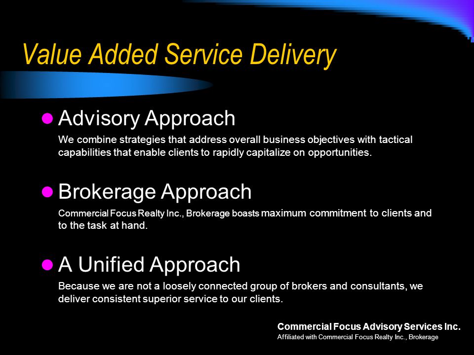 Value Added Service Delivery
