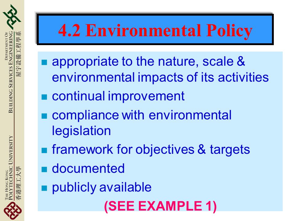4.2 Environmental Policy appropriate to the nature, scale & environmental impacts of its activities.