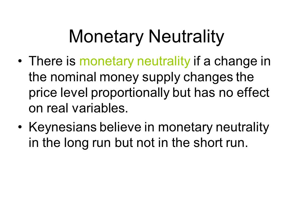 Monetary Neutrality