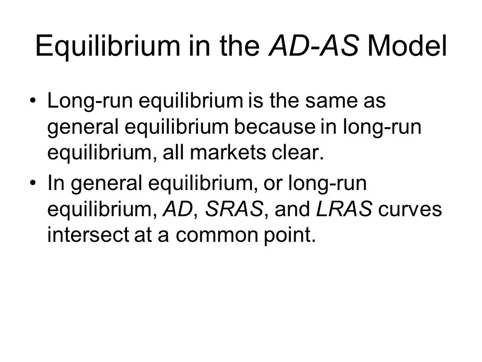 Equilibrium in the AD-AS Model