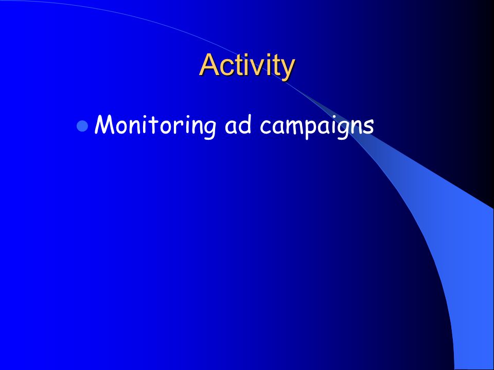 Activity Monitoring ad campaigns