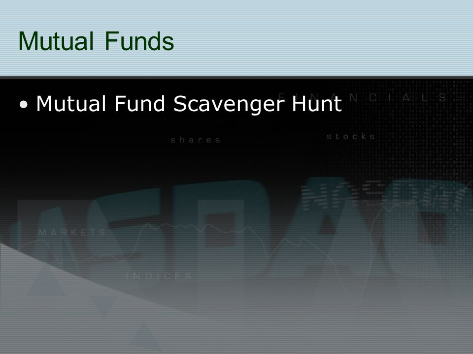 Mutual Funds Mutual Fund Scavenger Hunt