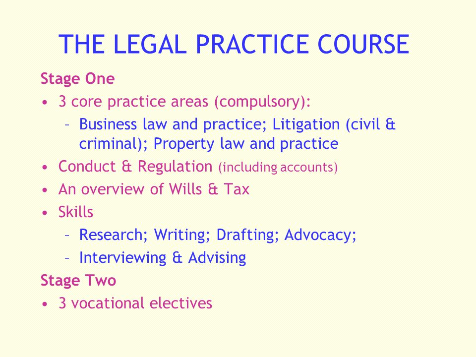 THE LEGAL PRACTICE COURSE