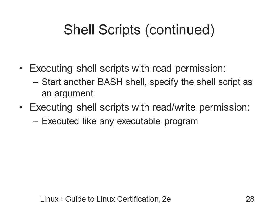 Shell Scripts (continued)