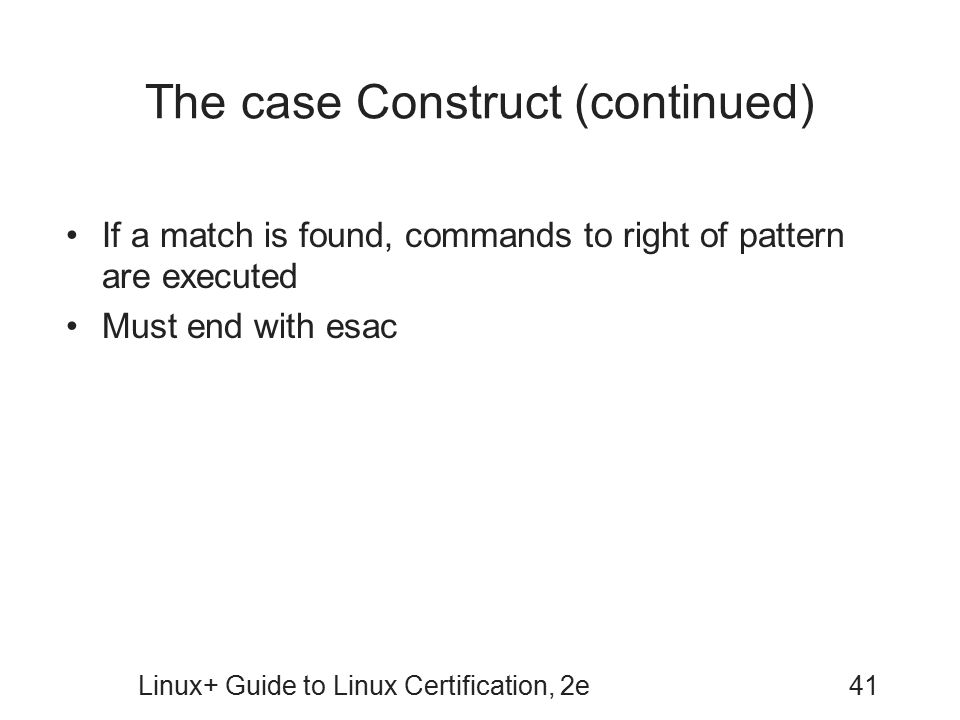 The case Construct (continued)