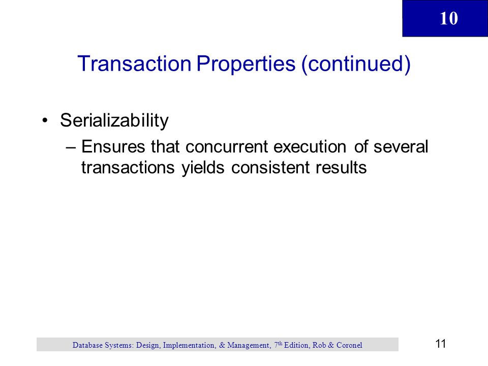 Transaction Properties (continued)