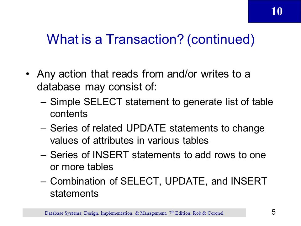 What is a Transaction (continued)