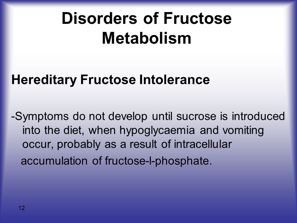 Disorders of Fructose Metabolism
