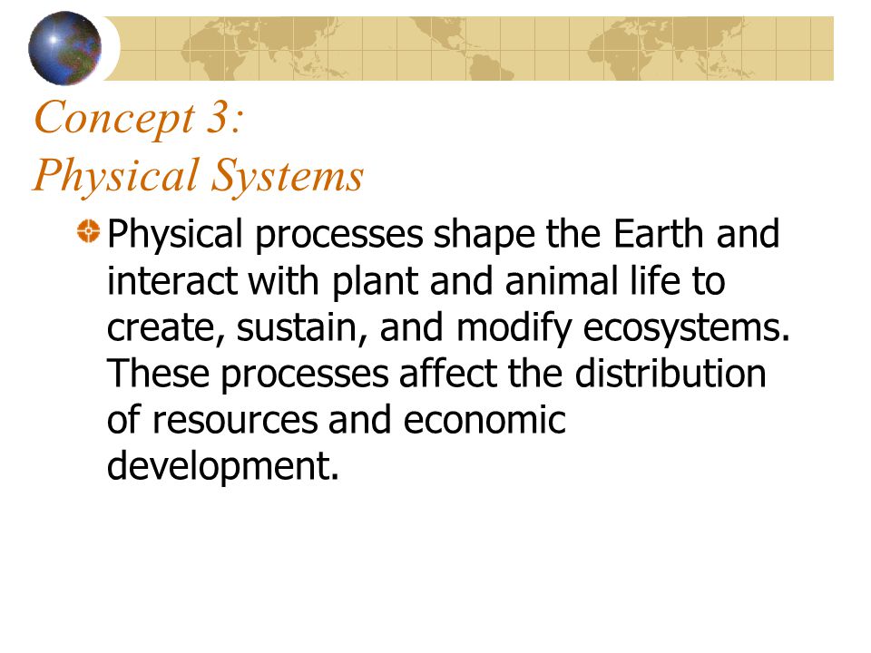 Concept 3: Physical Systems
