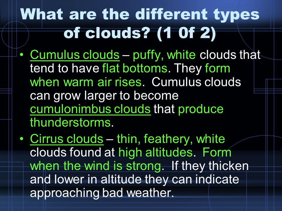What are the different types of clouds (1 0f 2)