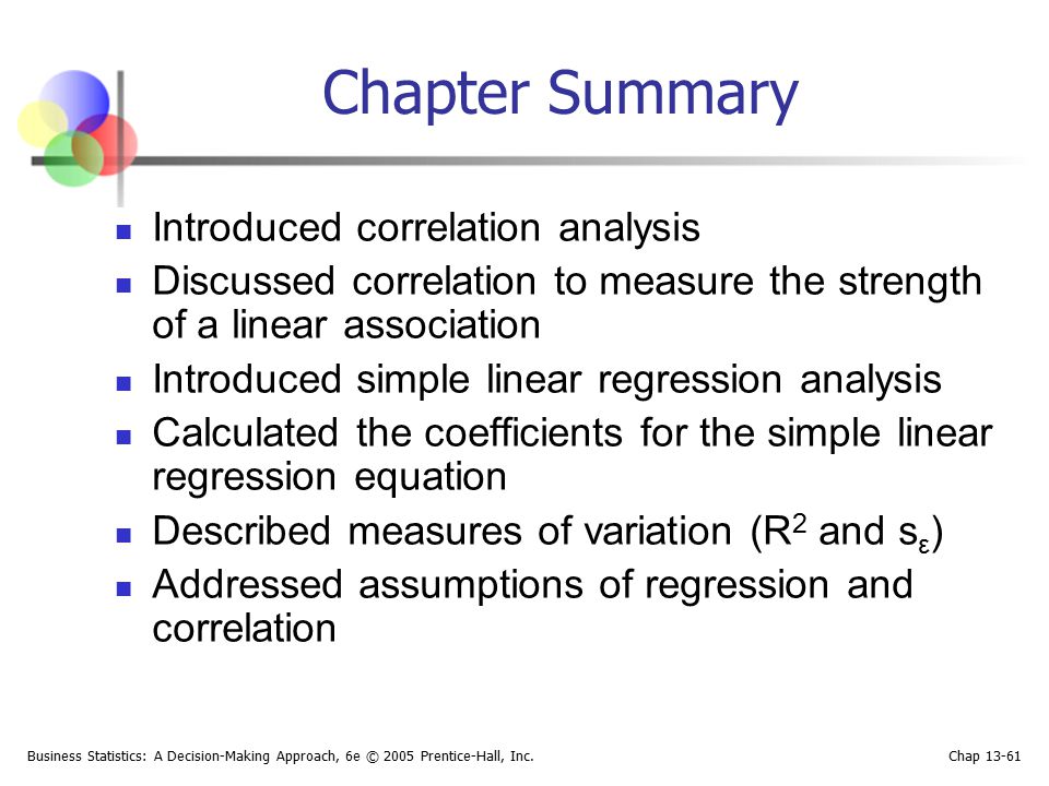 Chapter Summary Introduced correlation analysis