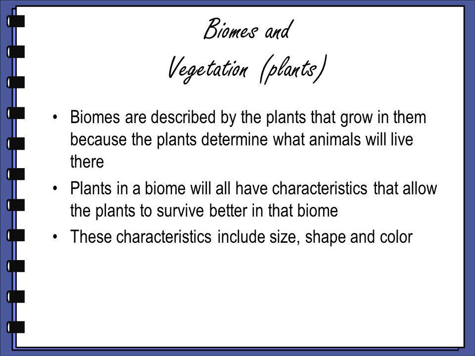 Biomes and Vegetation (plants)