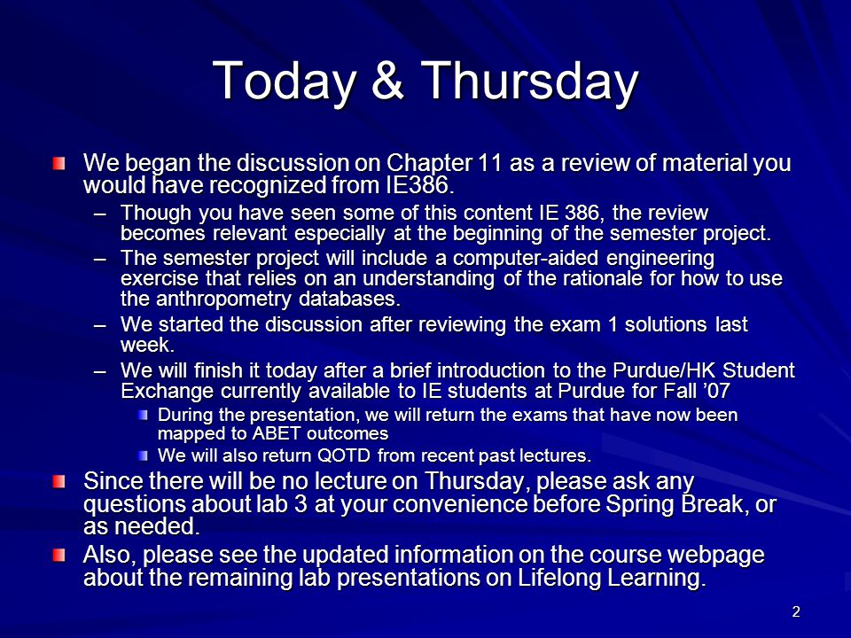 Today & Thursday We began the discussion on Chapter 11 as a review of material you would have recognized from IE386.