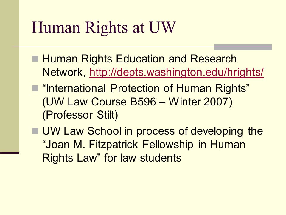 Human Rights at UW Human Rights Education and Research Network,