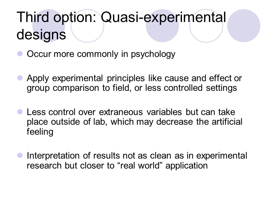 Third option: Quasi-experimental designs