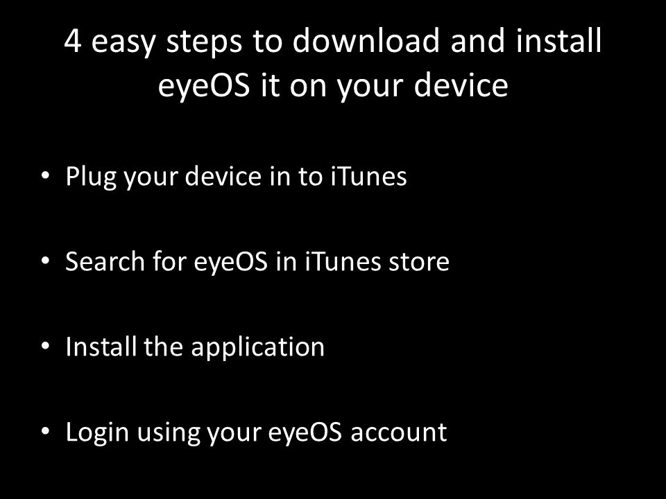 4 easy steps to download and install eyeOS it on your device