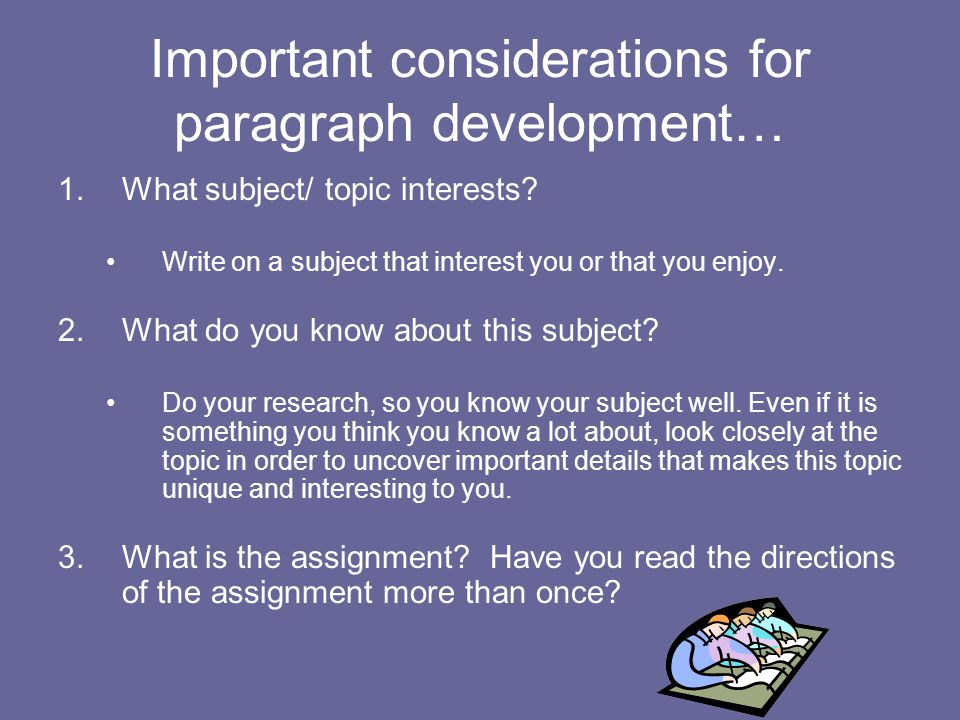 Important considerations for paragraph development…