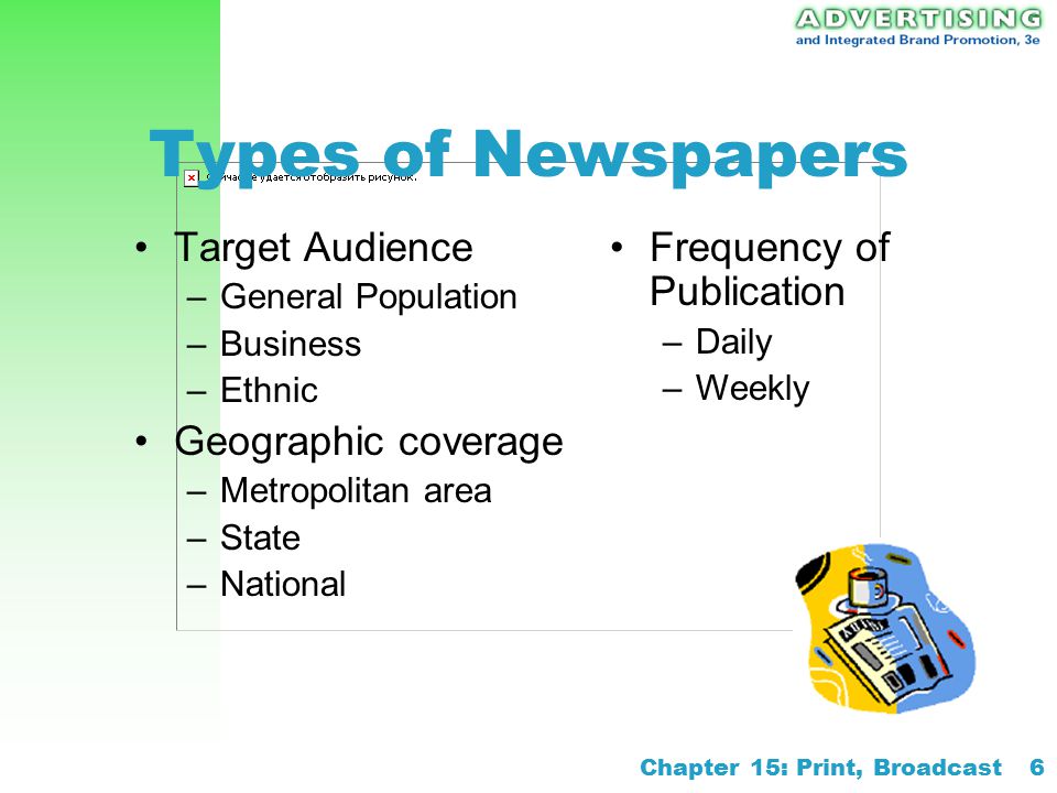 Types of Newspapers Target Audience Geographic coverage
