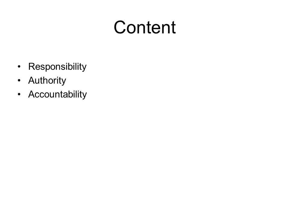 Content Responsibility Authority Accountability