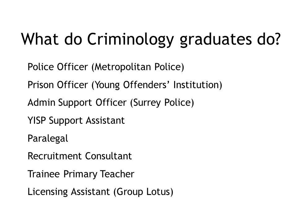 What do Criminology graduates do
