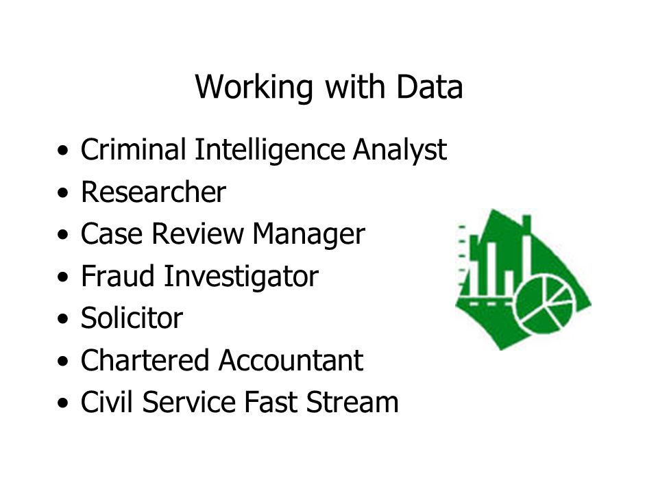 Working with Data Criminal Intelligence Analyst Researcher